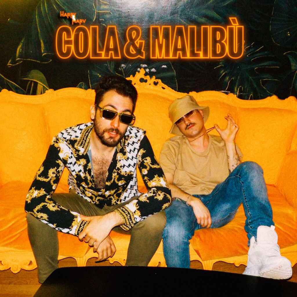 Harry & Marv: venerdì 9 giugno esce in radio e in digitale “Cola & Malibù” il nuovo singolo