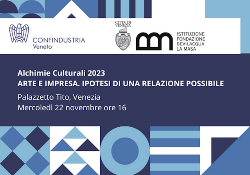 Arte e impresa. Ipotesi di una relazione possibile: il 22 novembre al Palazzetto Tito di Venezia incontro di aggiornamento e approfondimento sulle tematiche connesse al progetto