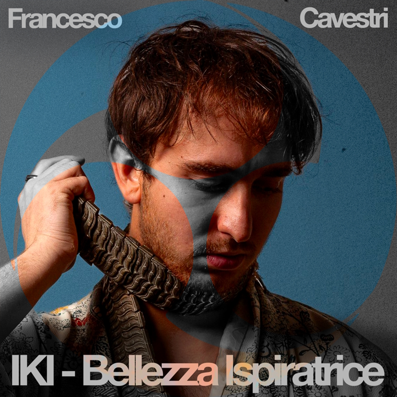 “Iki – Bellezza Ispiratrice” il nuovo album di Francesco Cavestri