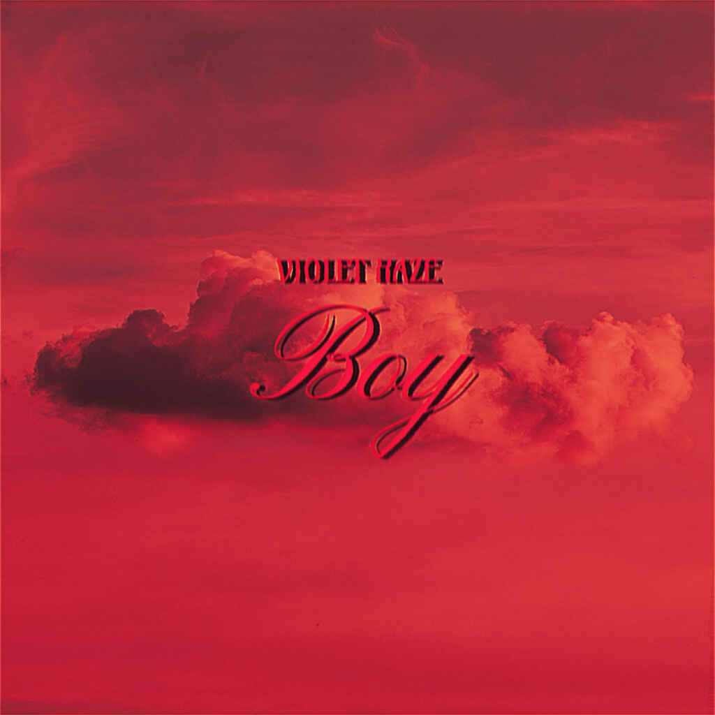 Violet Haze: dal 16 febbraio disponibile in digitale “Boy” il nuovo singolo